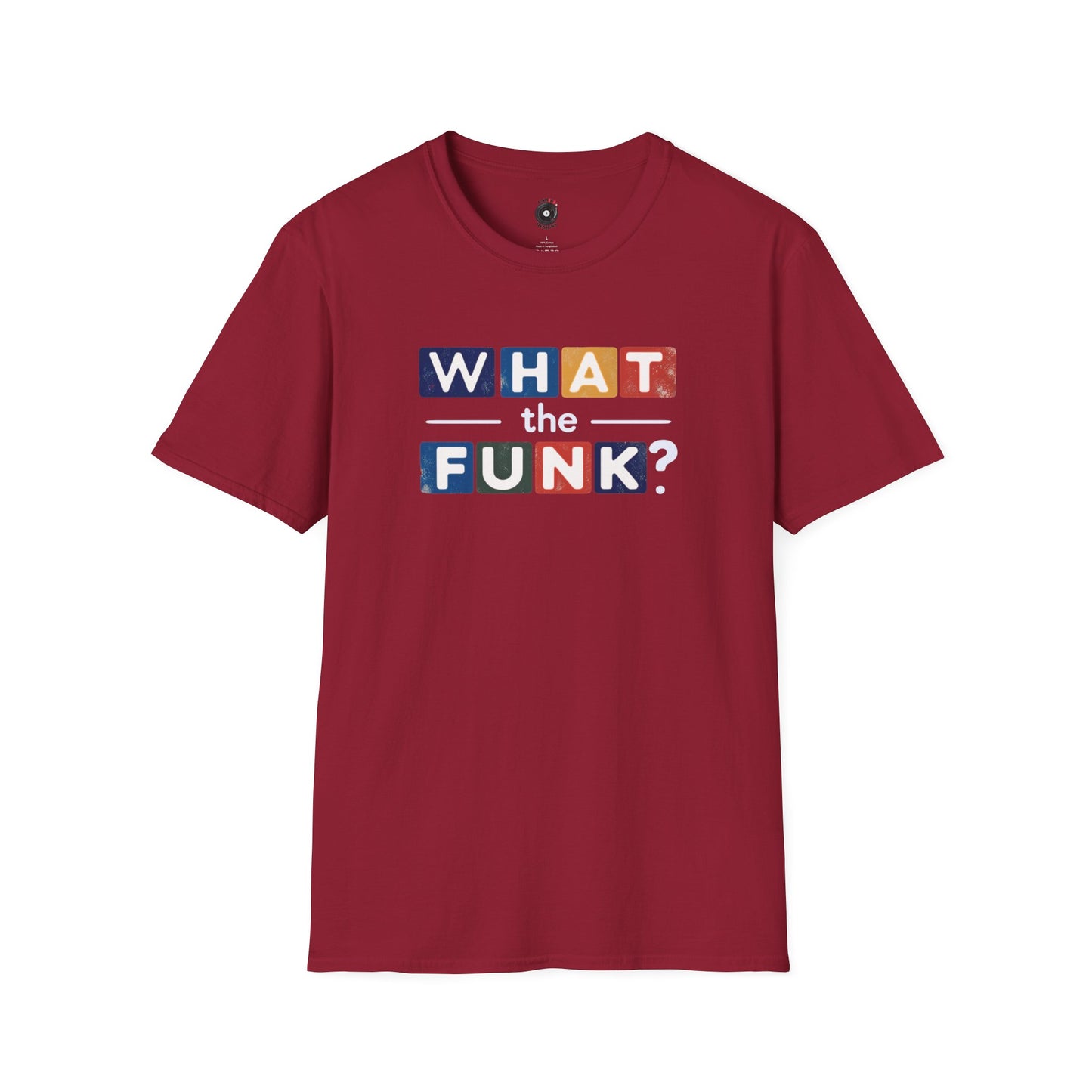 "What The Funk? in Colorful Graphic Tee.