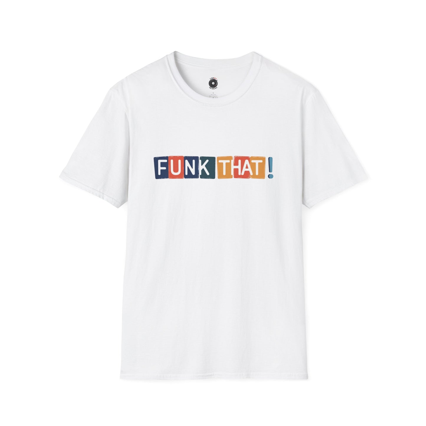 "Funk that!" in one line with colorful highlights