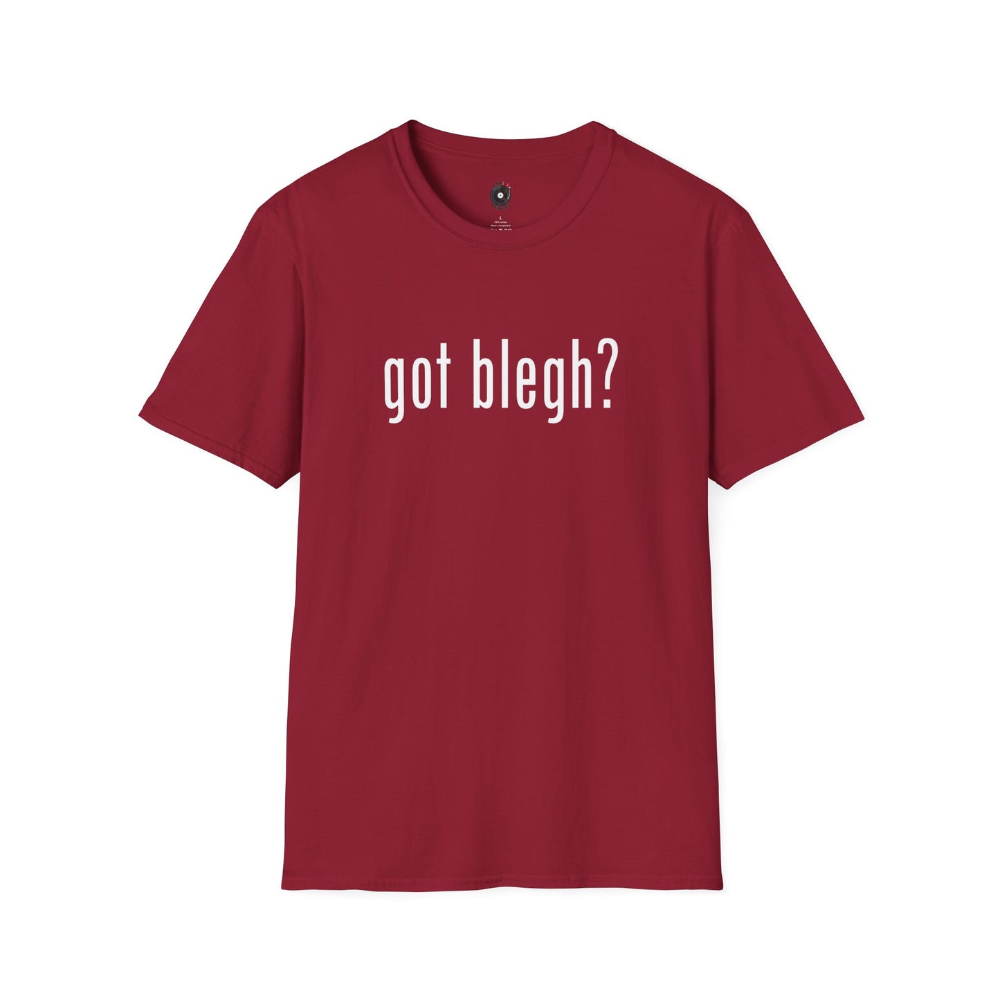 "Got Blegh?" Text Graphic Tee.