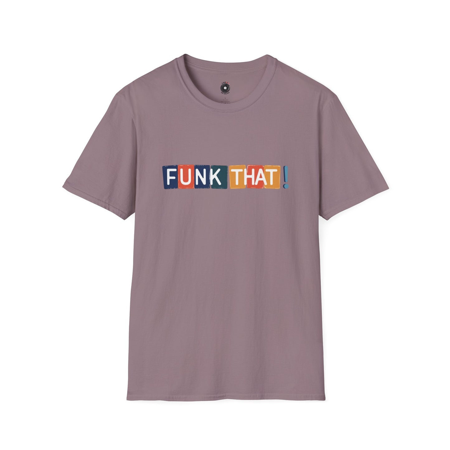 "Funk that!" in one line with colorful highlights