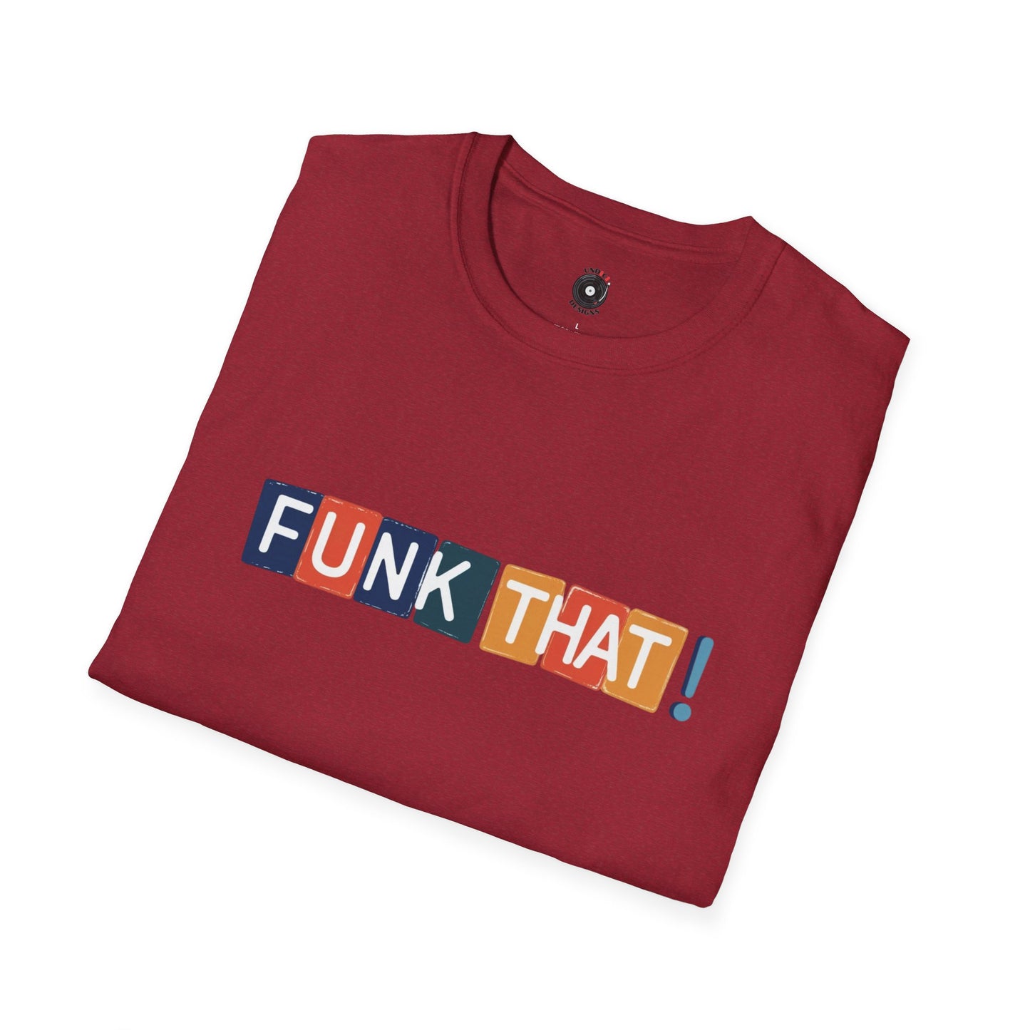 "Funk that!" in one line with colorful highlights