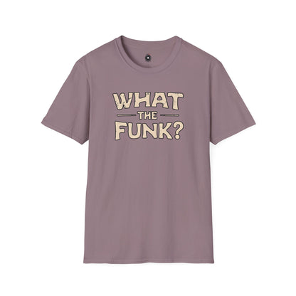 "What the funk? in vintage style text.