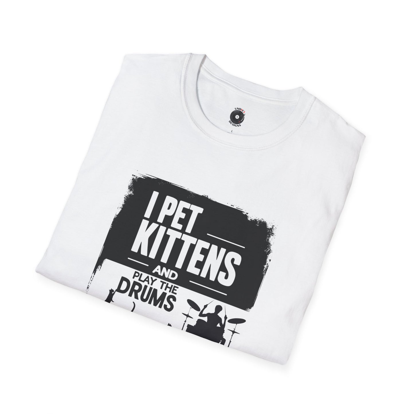 "I pet kittens and play the drums" in highlight graphic tee.