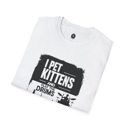 "I pet kittens and play the drums" in highlight graphic tee.