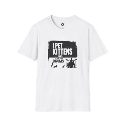 "I pet kittens and play the drums" in highlight graphic tee.