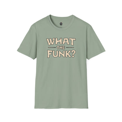 "What the funk? in vintage style text.