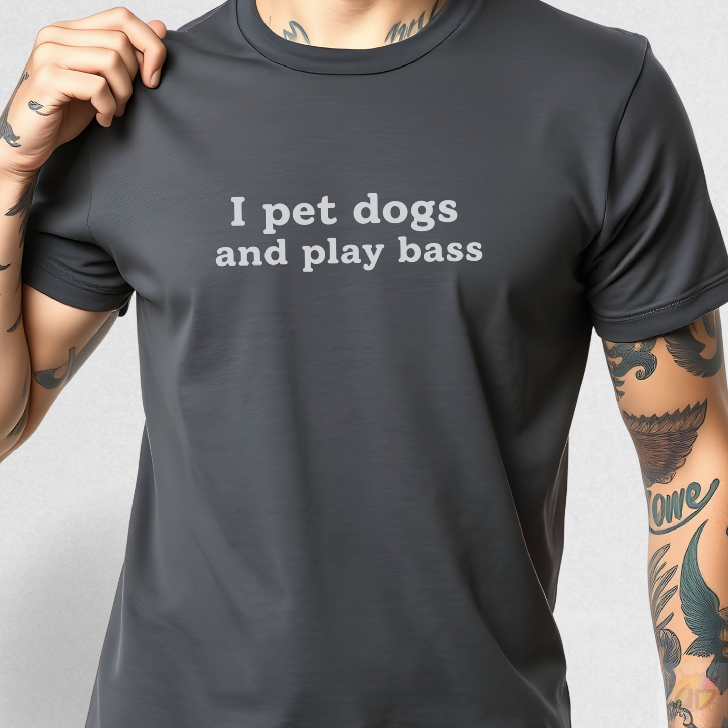 "I pet dogs and play bass" Simple Text Graphic Tee.