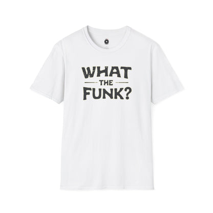 "What the funk? in vintage style text.