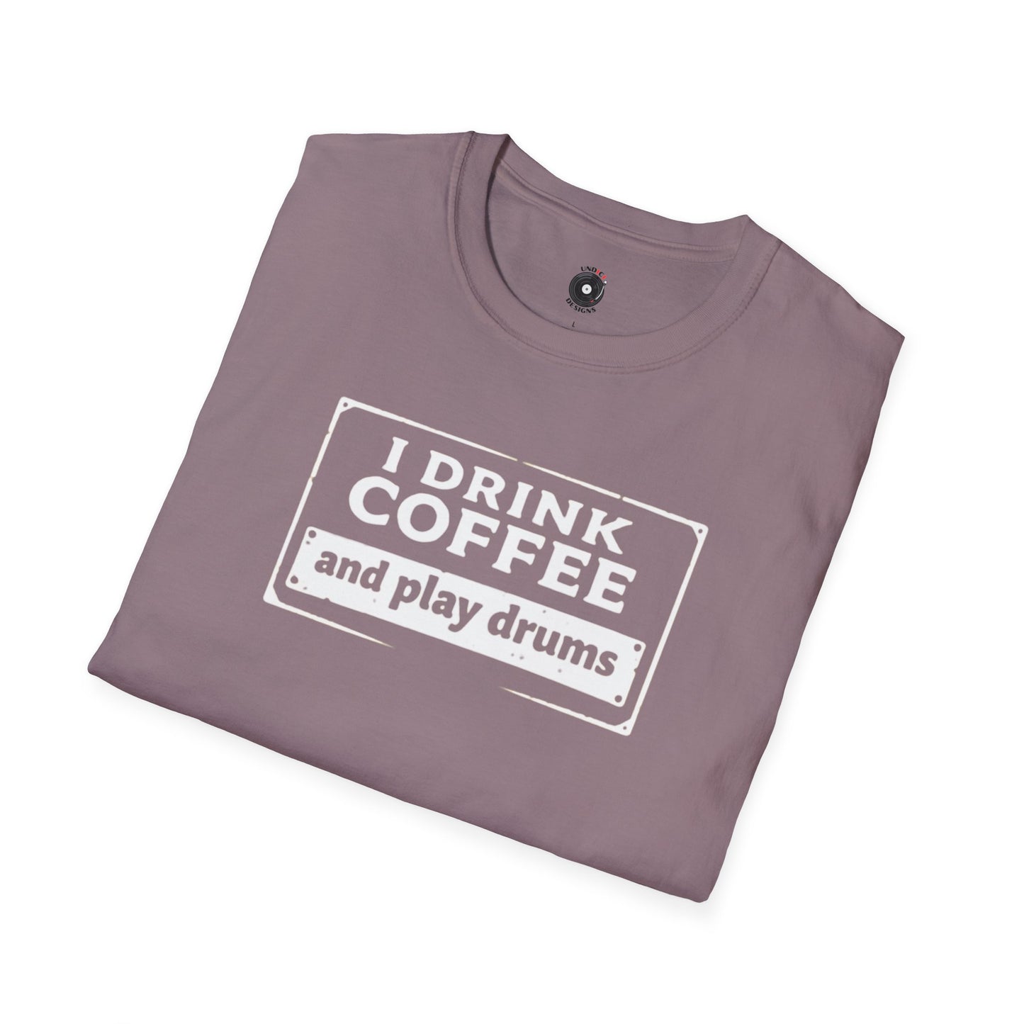"I drink coffee and play drums" in a stamplike design