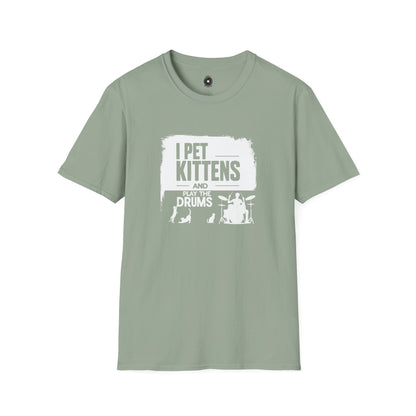 "I pet kittens and play the drums" in highlight graphic tee.