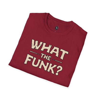 "What the funk? in vintage style text.