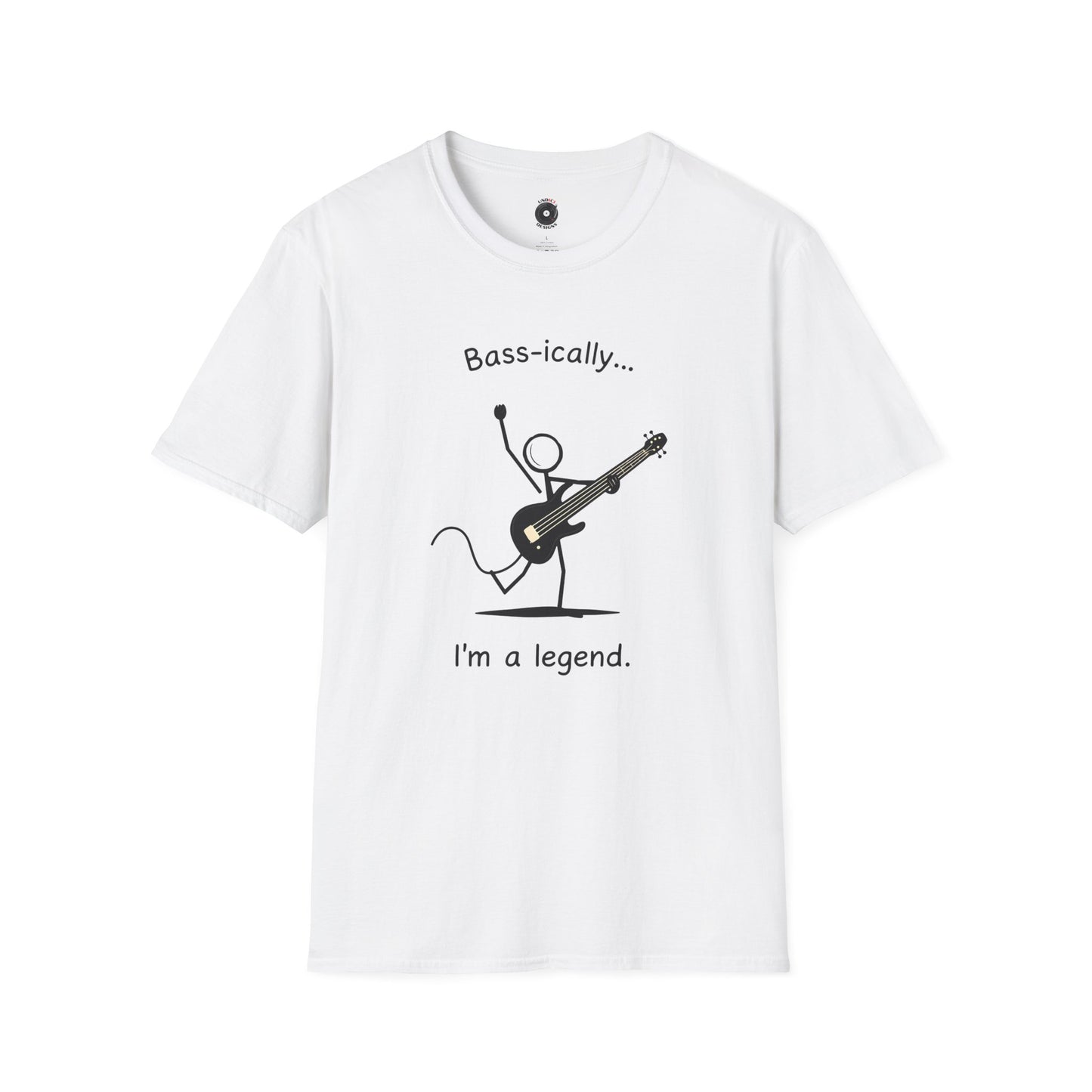 "Bass-ically I'm a legend" Stick figure graphic.