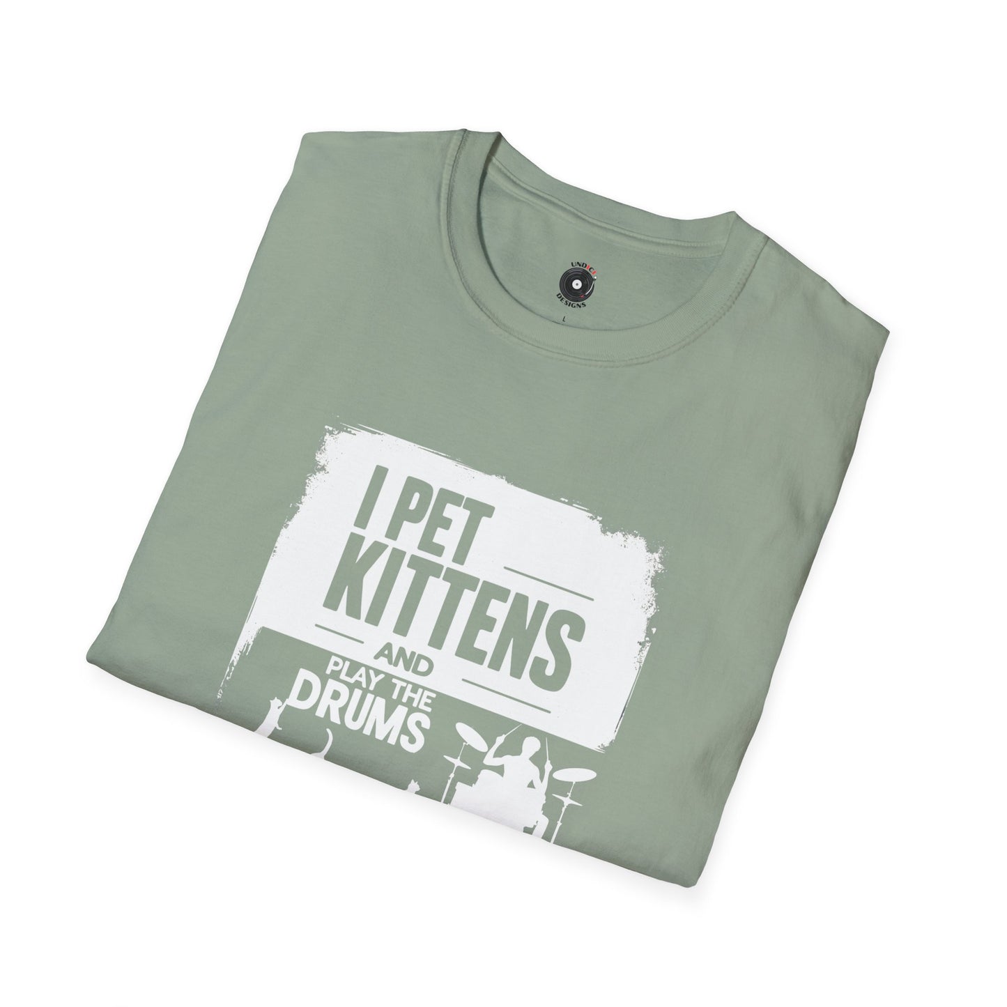 "I pet kittens and play the drums" in highlight graphic tee.