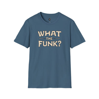 "What the funk? in vintage style text.