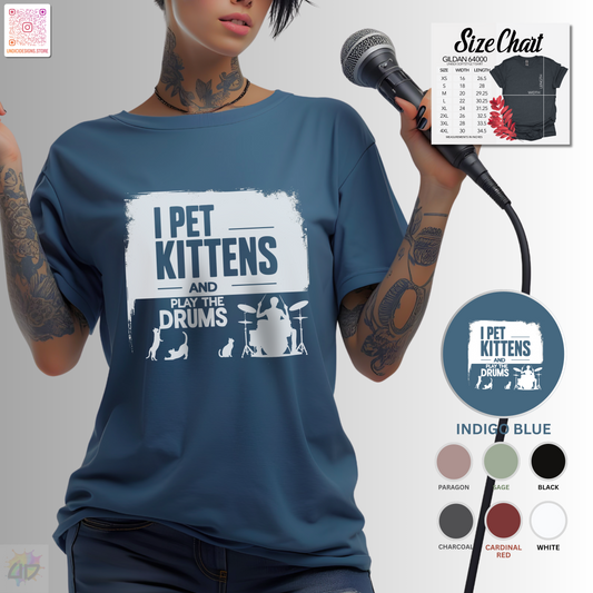 "I pet kittens and play the drums" in highlight graphic tee.