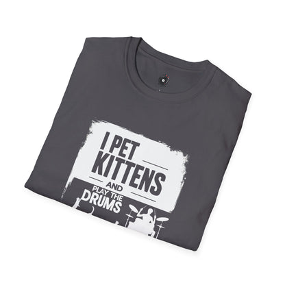 "I pet kittens and play the drums" in highlight graphic tee.