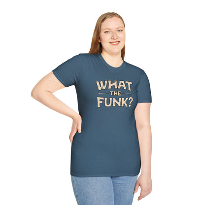 "What the funk? in vintage style text.