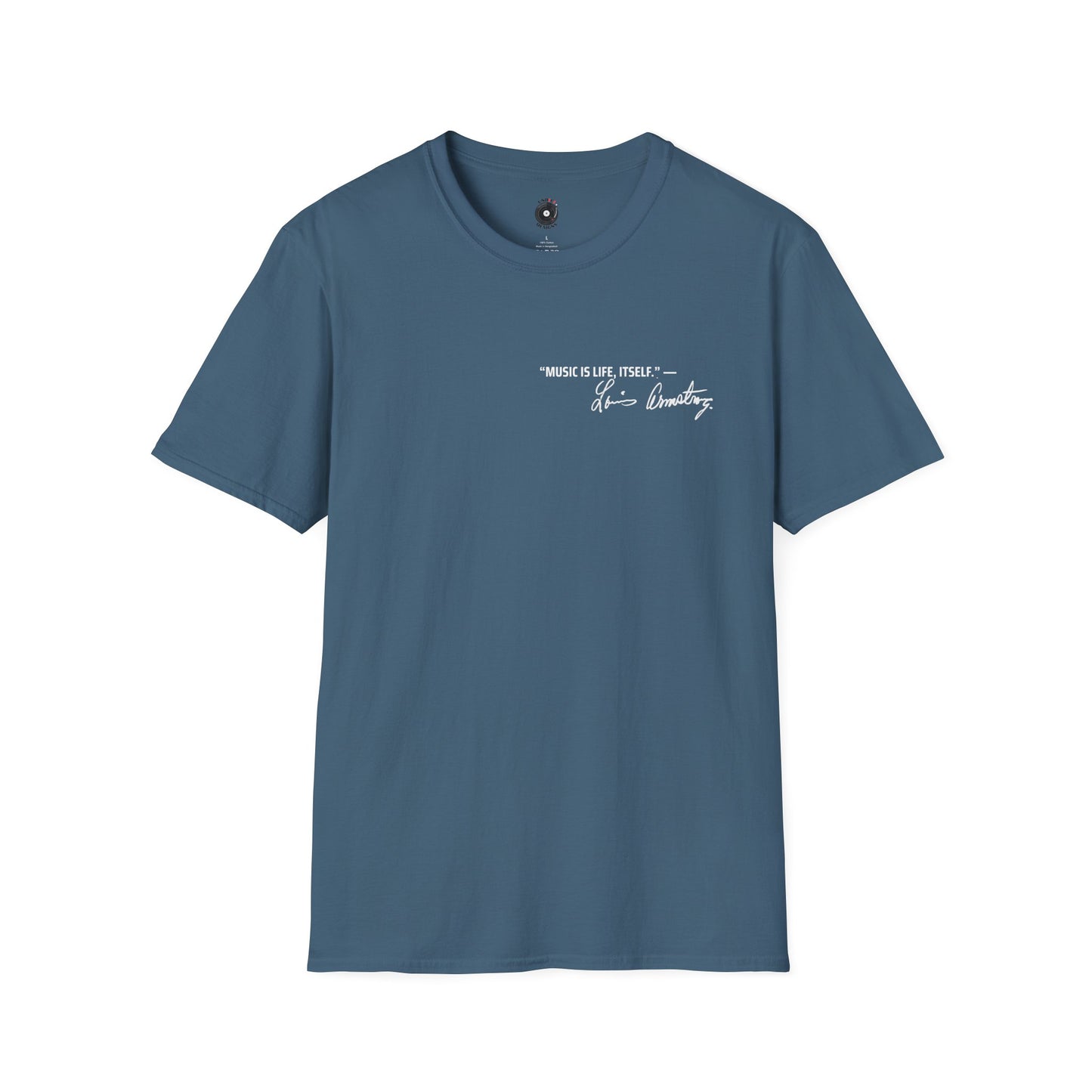 "Music is life itself" Louis Armstrong Quote Pocket Graphic Tee.