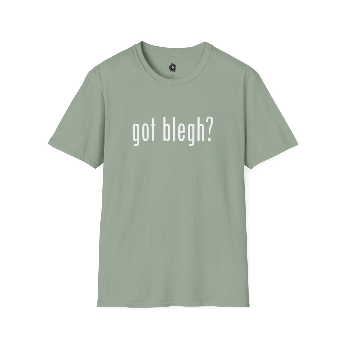 "Got Blegh?" Text Graphic Tee.