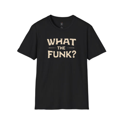 "What the funk? in vintage style text.