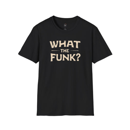 "What the funk? in vintage style text.