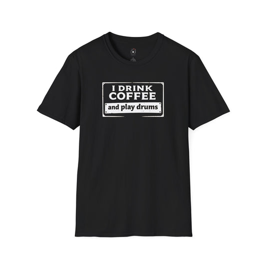 "I drink coffee and play drums" in a stamplike design
