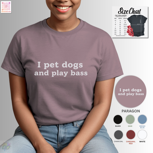 "I pet dogs and play bass" text graphic