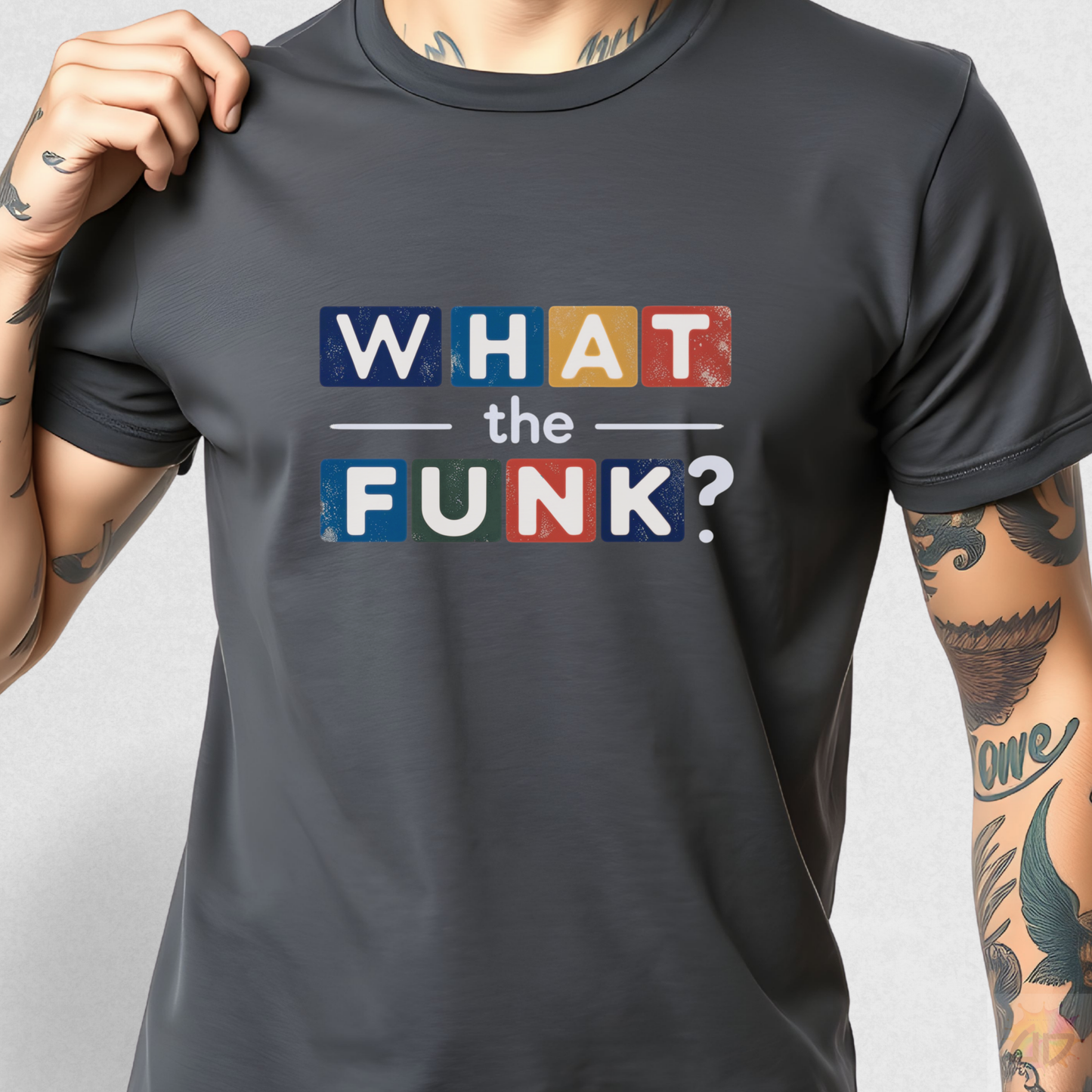 "What The Funk? in Colorful Graphic Tee.