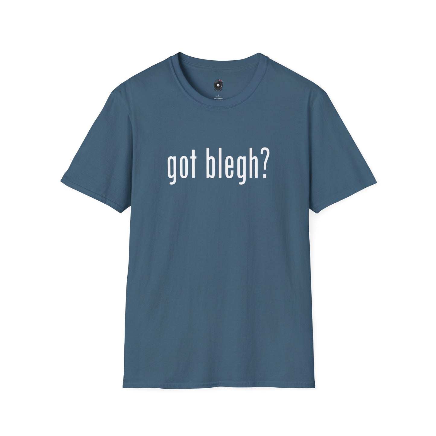 "Got Blegh?" Text Graphic Tee.