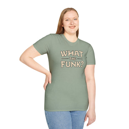 "What the funk? in vintage style text.