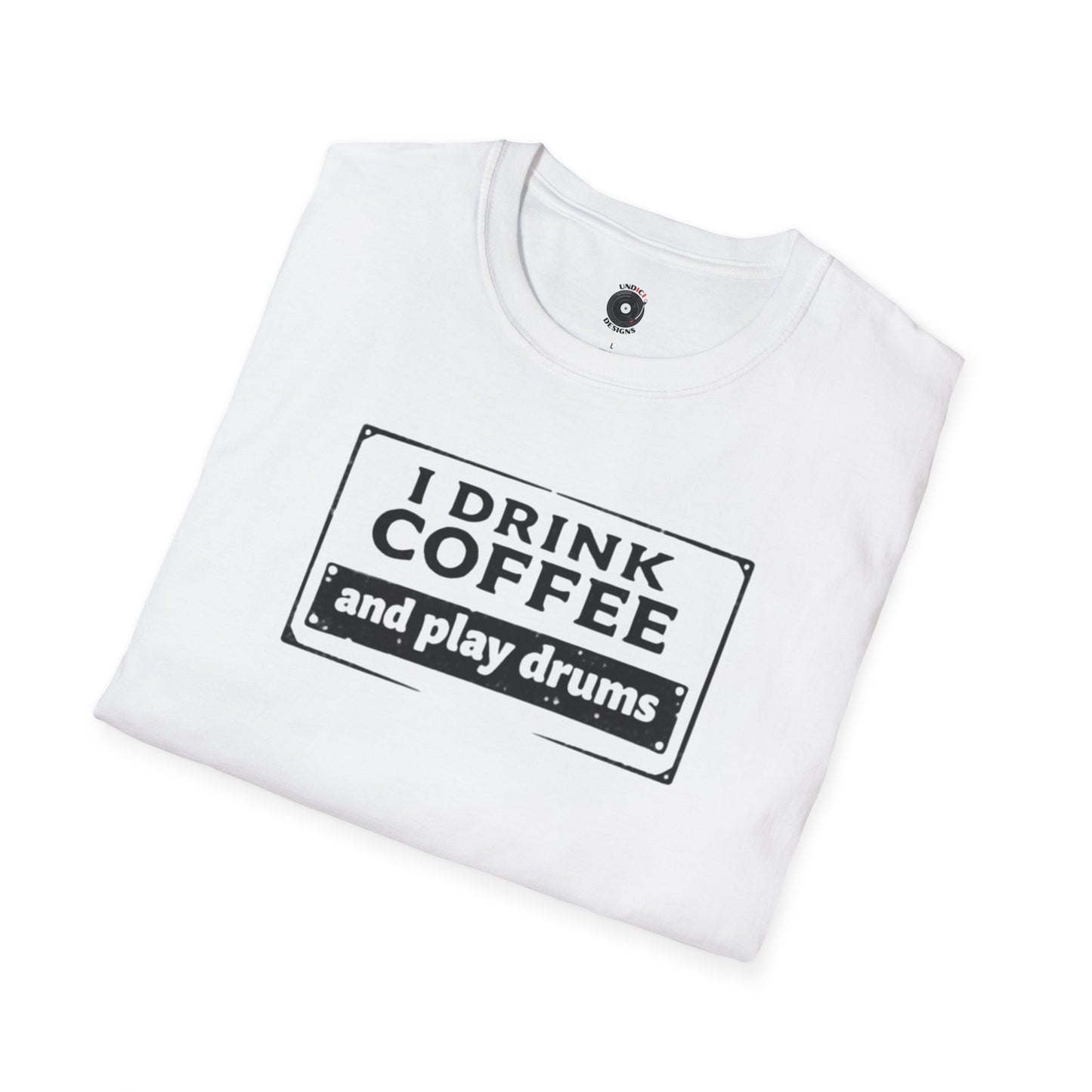 "I drink coffee and play drums" in a stamplike design