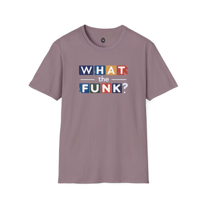 "What the funk? in colorful highlights