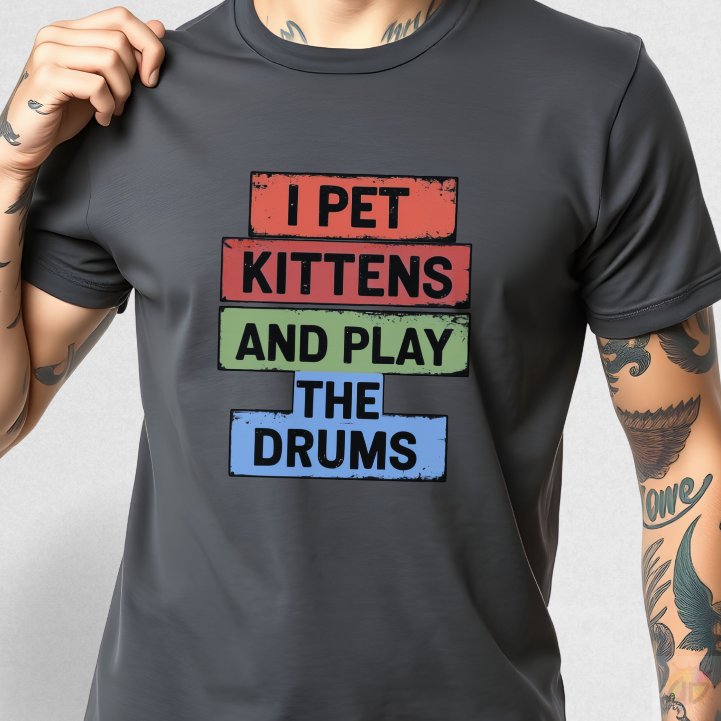 "I Pet Kittens and Play the Drums" Text Graphic Tee.
