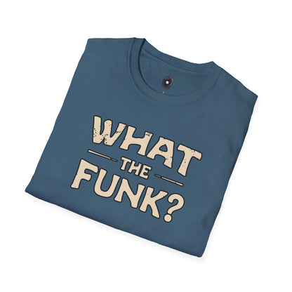 "What the funk? in vintage style text.