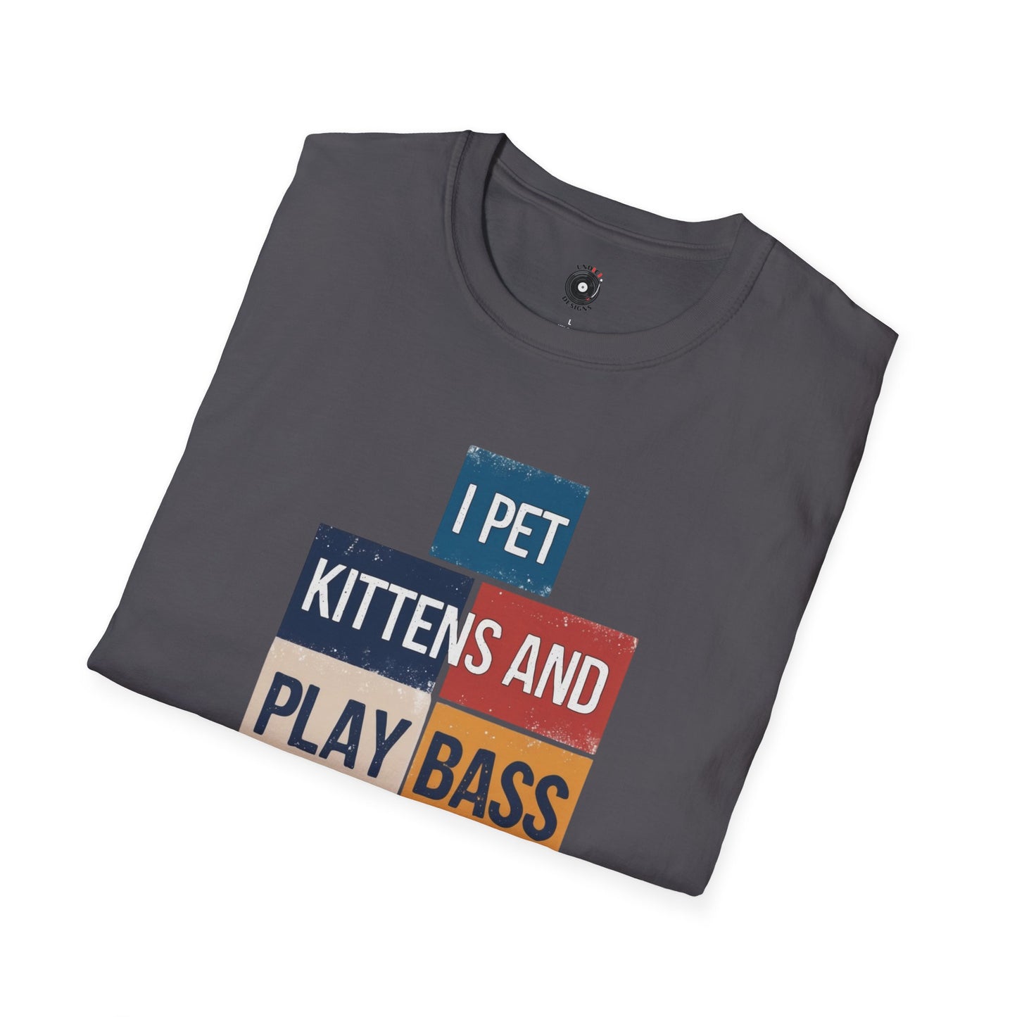 "I pet kittens and play bass" in colorful highlights