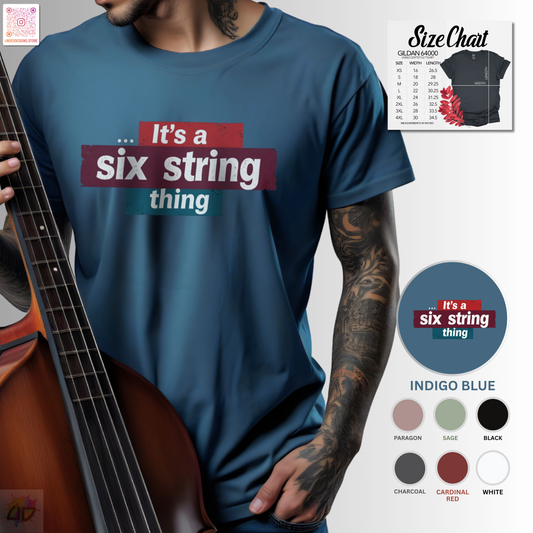 "It's a six-string thing" in highlighted text graphic tee.