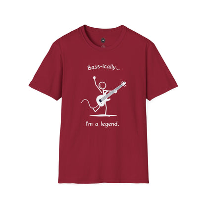 "Bass-ically I'm a legend" Stick figure graphic.